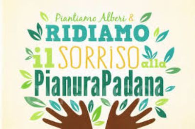 Ridiamo il sorriso alla pianura padana